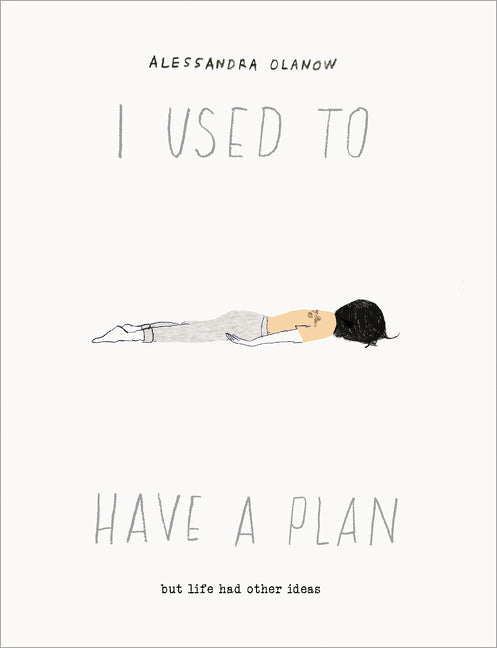 I Used to Have a Plan: But Life Had Other Ideas - Ingram