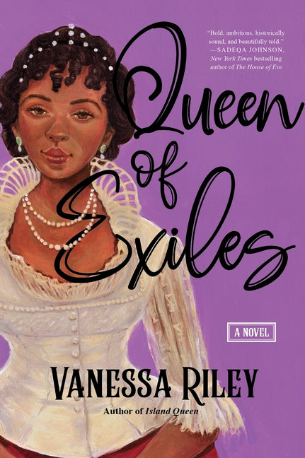 Queen of Exiles: A Novel of a True Black Regency Queen - Ingram
