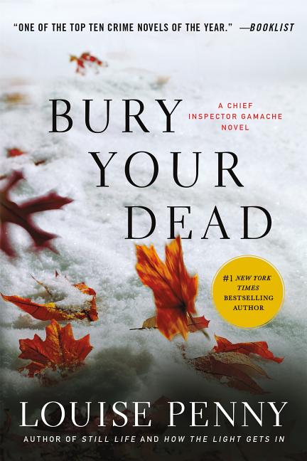 Bury Your Dead: A Chief Inspector Gamache Novel - Ingram