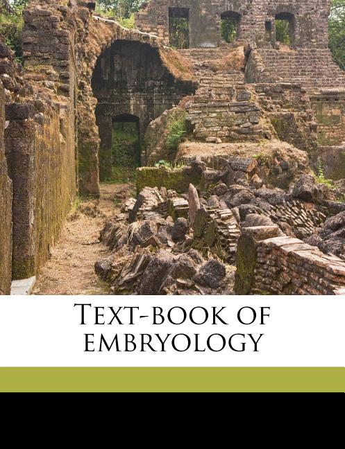 Text-book of embryology - Ingram
