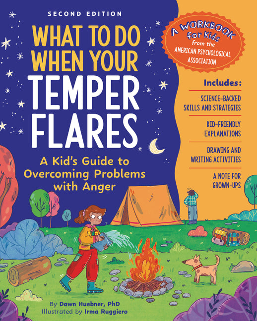 What to Do When Your Temper Flares, 2nd Edition: A Kid's Guide to Overcoming Problems with Anger (Second, Second) - Ingram