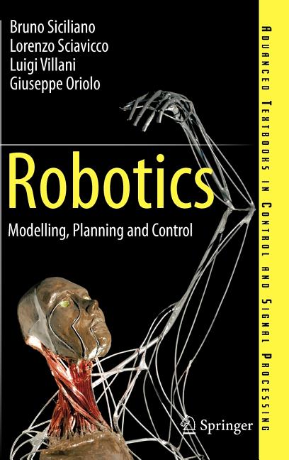 Robotics: Modelling, Planning and Control (2009) - Ingram
