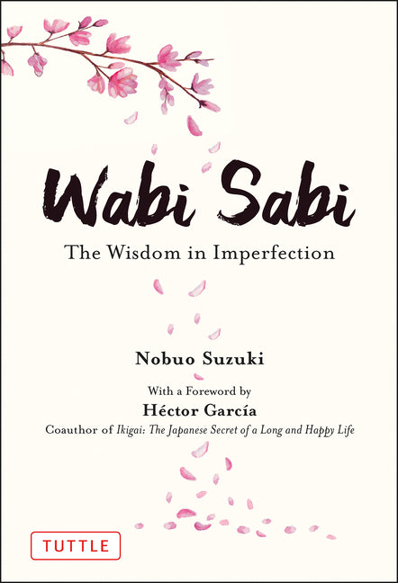 Wabi Sabi: The Wisdom in Imperfection - Ingram