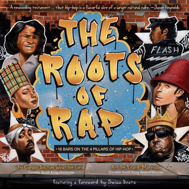 Roots of Rap: 16 Bars on the 4 Pillars of Hip-Hop - Ingram