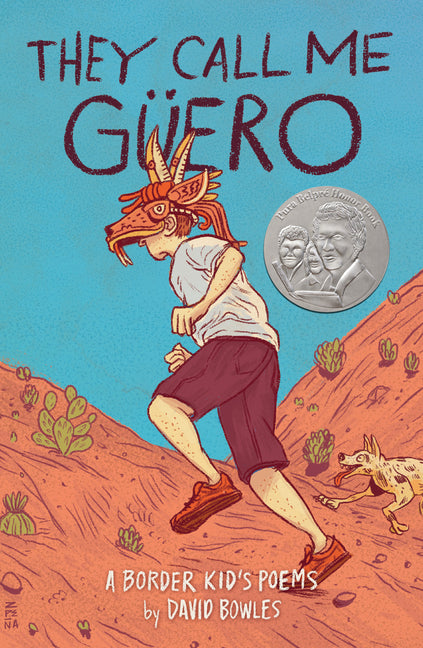 They Call Me Güero: A Border Kid's Poems - Ingram