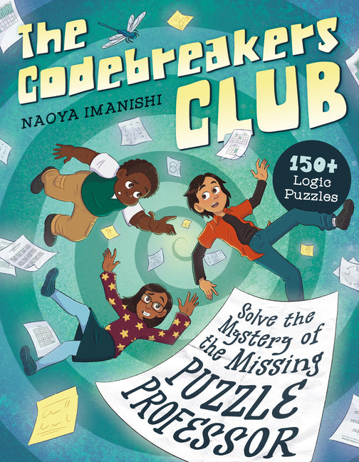 Codebreakers Club: 150+ Logic Puzzles to Solve the Mystery of the Missing Puzzle Professor - Ingram