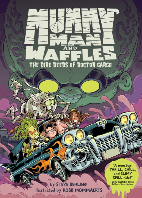 Mummy Man and Waffles: The Dire Deeds of Doctor Gargo - Ingram