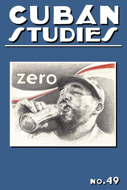 Cuban Studies 49 - Ingram