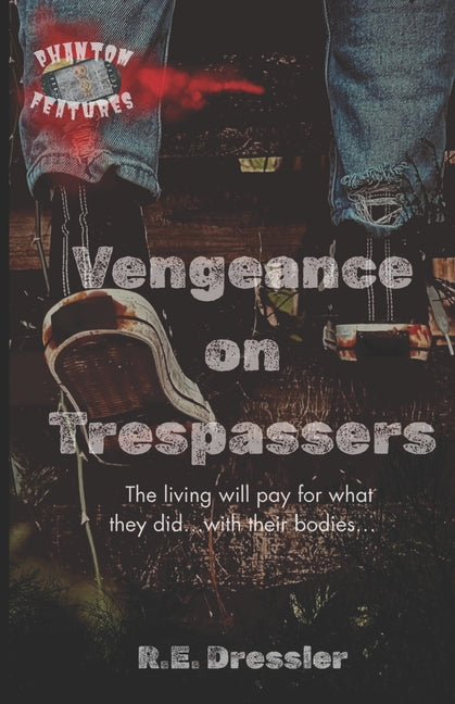 Vengeance on Trespassers - Ingram