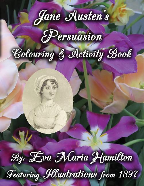 Jane Austen's Persuasion Colouring & Activity Book: Featuring Illustrations from 1897 - Ingram