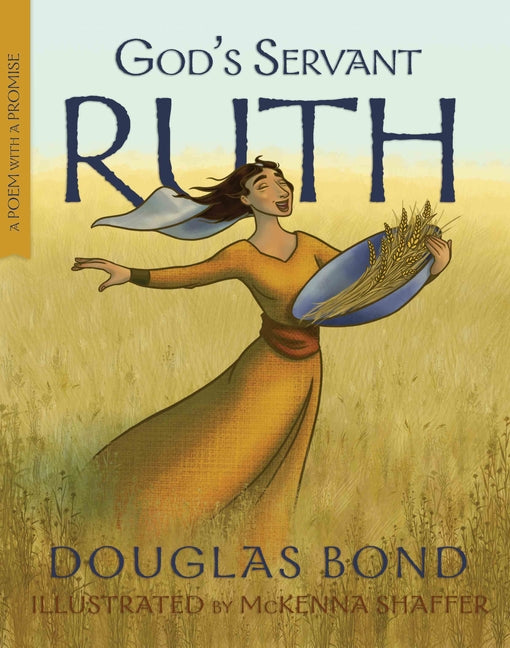 God's Servant Ruth: A Poem with a Promise - Ingram