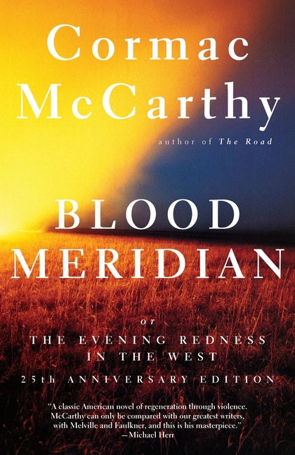 Blood Meridian: Or the Evening Redness in the West - Ingram