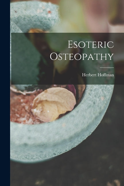 Esoteric Osteopathy - Ingram
