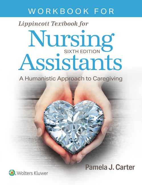 Workbook for Lippincott Textbook for Nursing Assistants - Ingram