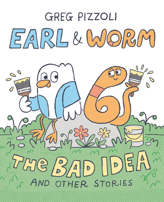 Earl & Worm #1: The Bad Idea and Other Stories - Ingram
