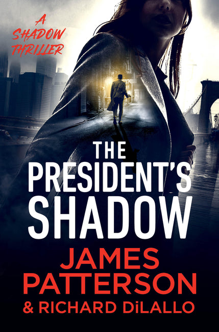 President's Shadow: A Shadow Thriller - Ingram