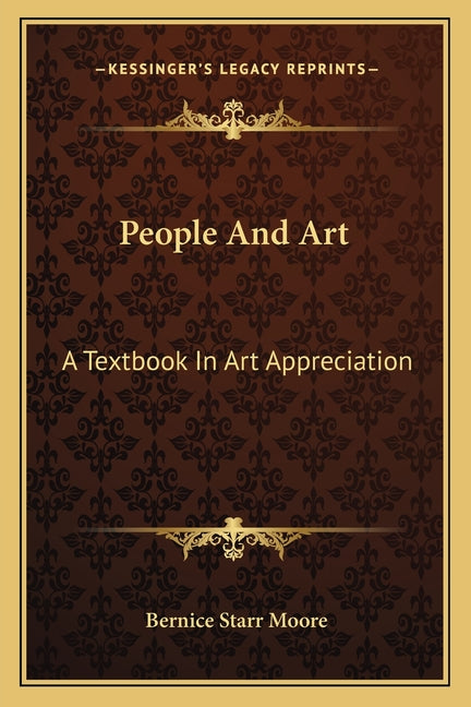 People And Art: A Textbook In Art Appreciation - Ingram