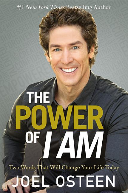 Power of I Am: Two Words That Will Change Your Life Today - Ingram