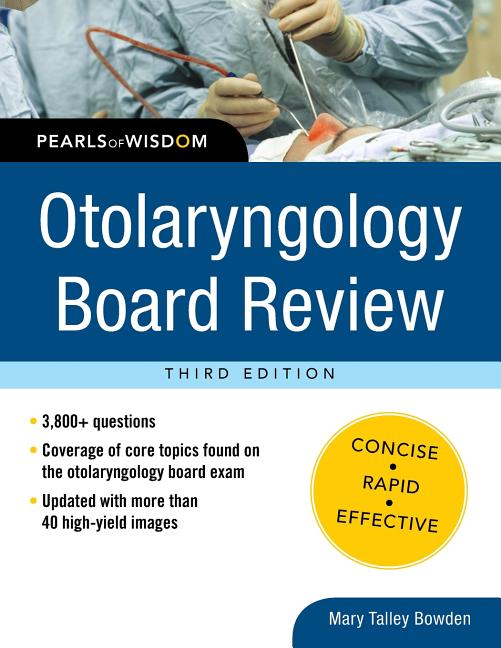 Otolaryngology Board Review - Ingram