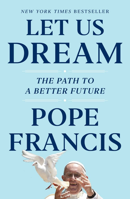 Let Us Dream: The Path to a Better Future - Ingram