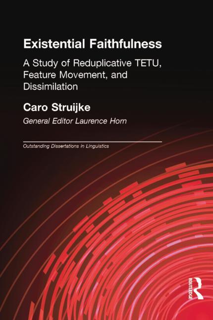 Existential Faithfullness: A Study of Reduplicative TETU, Feature Movement and Dissimulation - Ingram