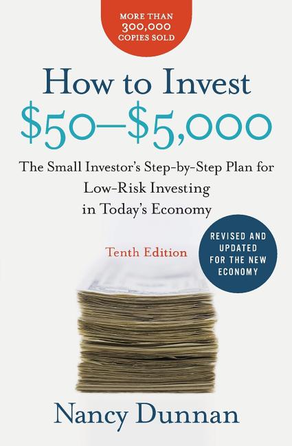 How to Invest $50-$5,000: The Small Investor's Step-By-Step Plan for Low-Risk Investing in Today's Economy - Ingram