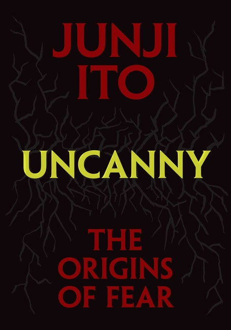 Uncanny: The Origins of Fear - Ingram