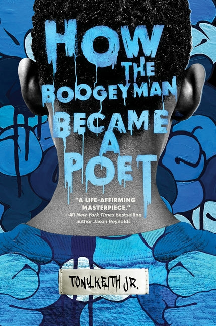 How the Boogeyman Became a Poet - Ingram