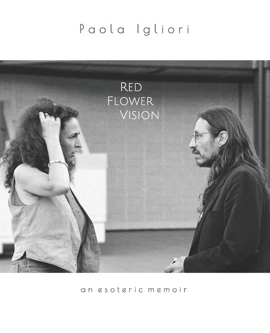 Red Flower Vision: an esoteric memoir - Ingram