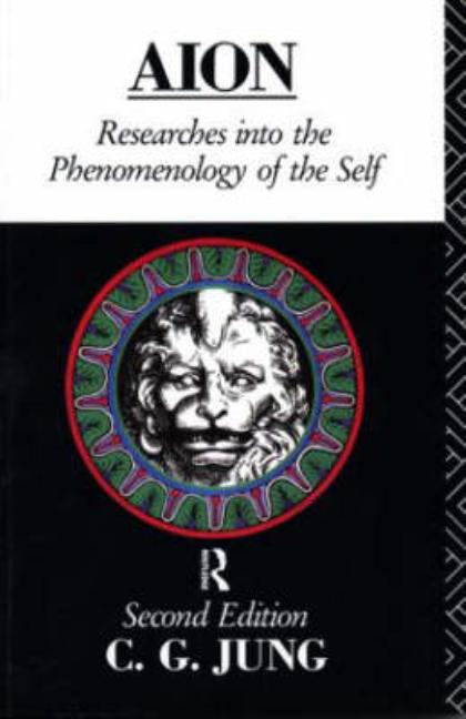 Aion: Researches Into the Phenomenology of the Self (Revised) - Ingram