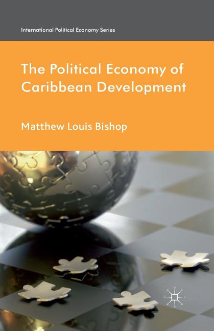 Political Economy of Caribbean Development (2013) - Ingram