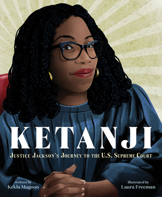 Ketanji: Justice Jackson's Journey to the U.S. Supreme Court - Ingram