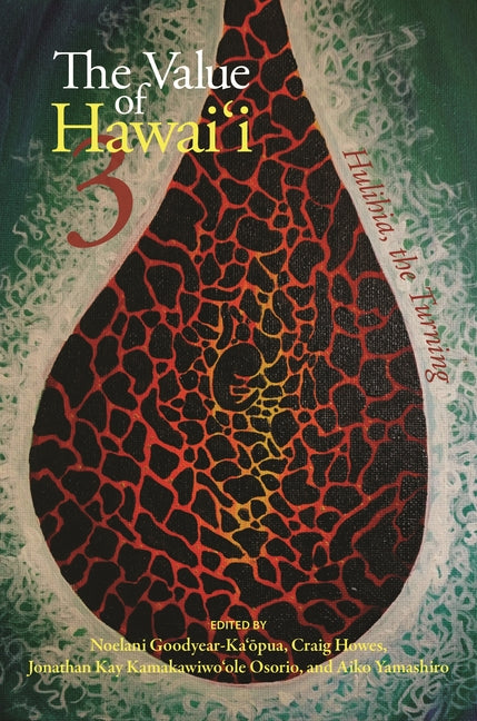 Value of Hawaiʻi 3: Hulihia, the Turning - Ingram