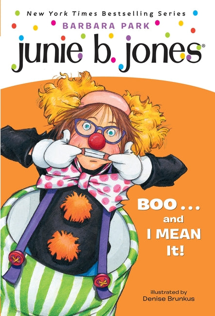 Junie B. Jones #24: Boo...and I Mean It! - Ingram