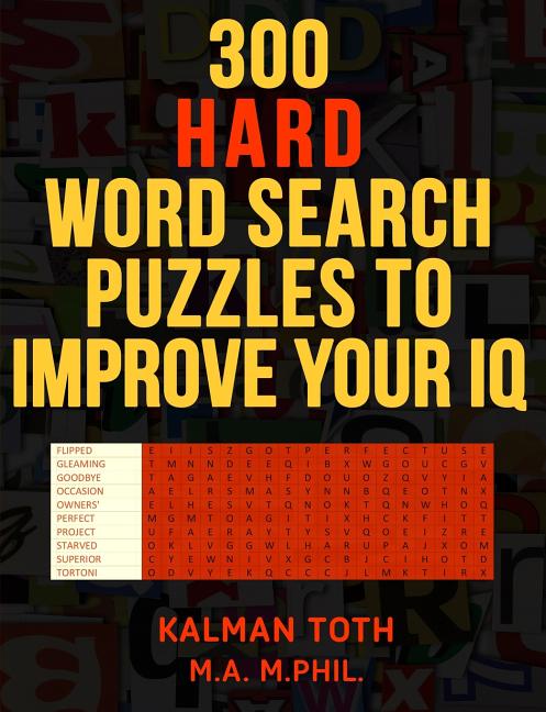 300 Hard Word Search Puzzles to Improve Your IQ: Fascinating Themes - Ingram