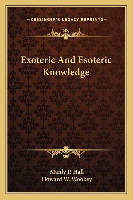 Exoteric And Esoteric Knowledge - Ingram