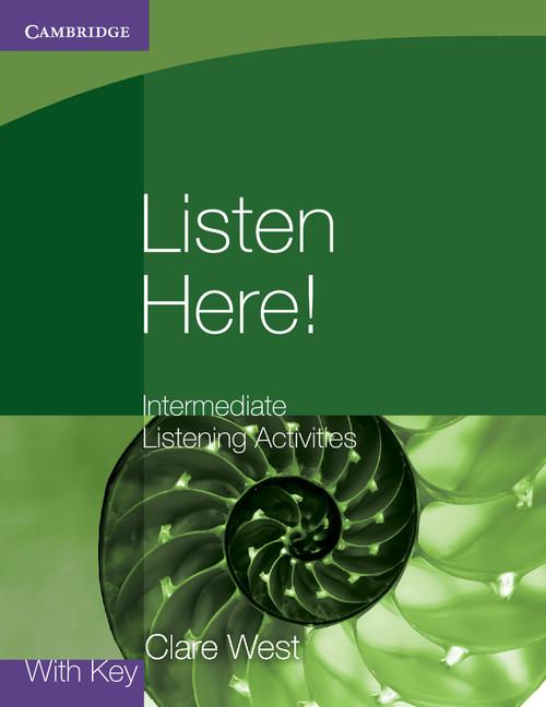 Listen Here! Intermediate Listening Activities with Key - Ingram