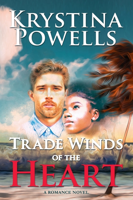 Trade Winds of the Heart: A Caribbean Romance Novel - Ingram