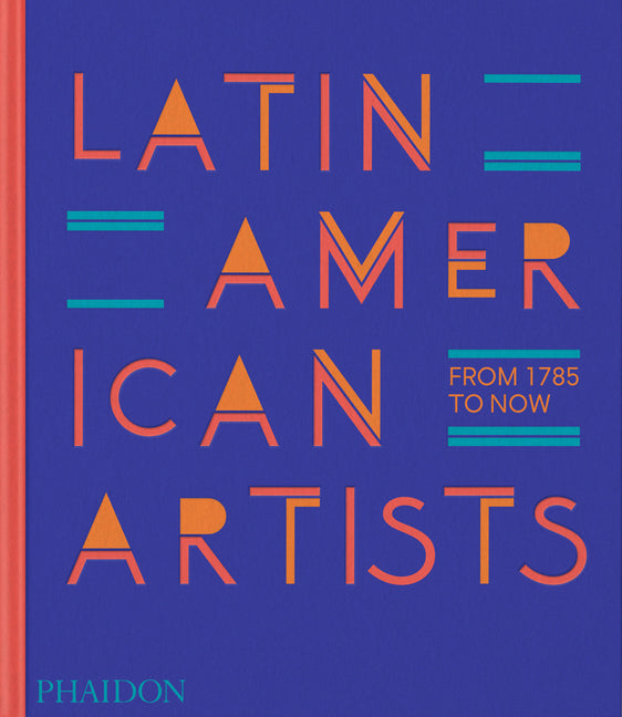 Latin American Artists: From 1785 to Now - Ingram