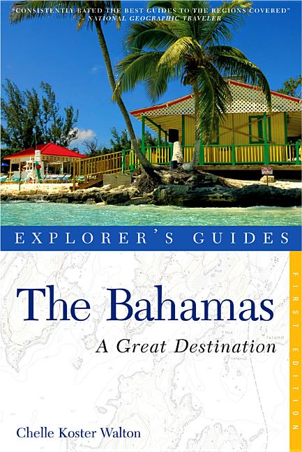 Explorer's Guide Bahamas: A Great Destination - Ingram