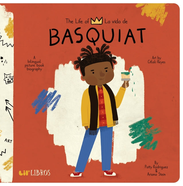 Life of / La Vida de Basquiat: A Bilingual Picture Book Biography - Ingram