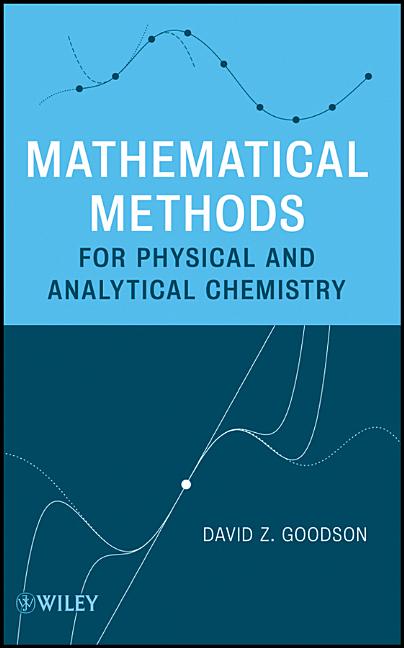 Mathematical Methods for Physical and Analytical Chemistry - Ingram