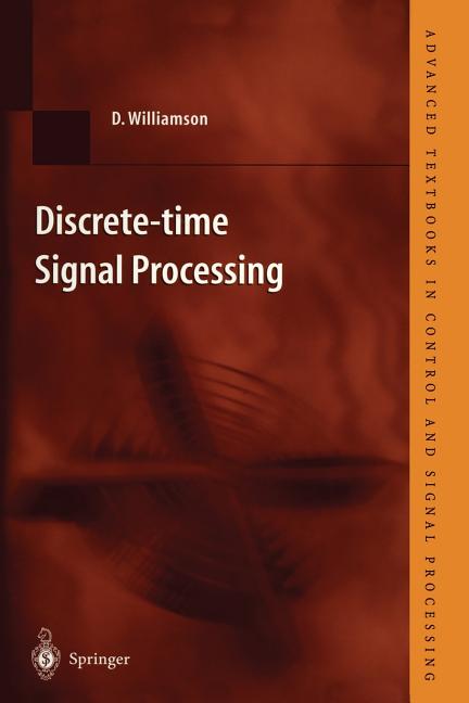 Discrete-Time Signal Processing: An Algebraic Approach (Softcover Reprint of the Original 1st 1999) - Ingram