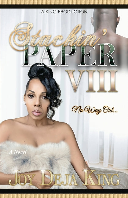 Stackin' Paper Part 8: No Way Out - Ingram