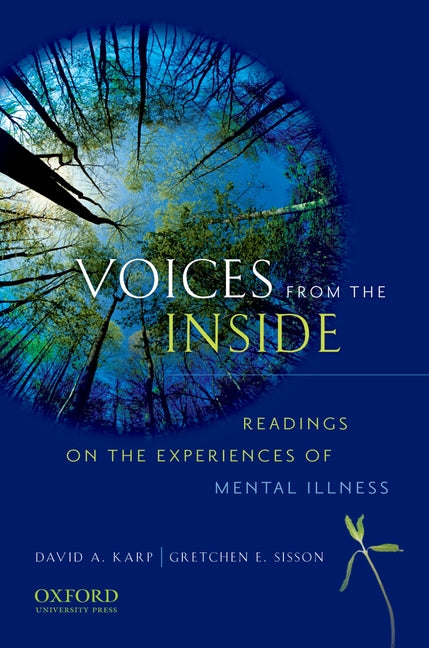 Voices from the Inside: Readings on the Experience of Mentals Illness - Ingram