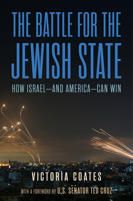 Battle for the Jewish State: How Israel--And America--Can Win - Ingram