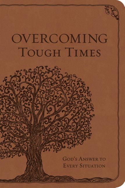 Overcoming Tough Times: God's Answer to Every Situation - Ingram