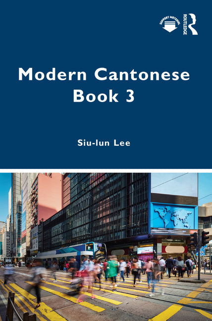 Modern Cantonese Book 3: A textbook for global learners - Ingram