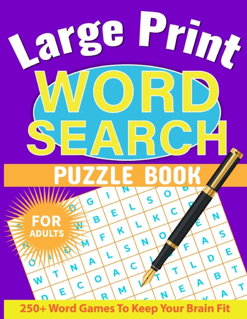 Large Print Word Search for Adults: Word Search Book for Adults with Solutions, Word Find Books for Men, Women, Seniors - Ingram