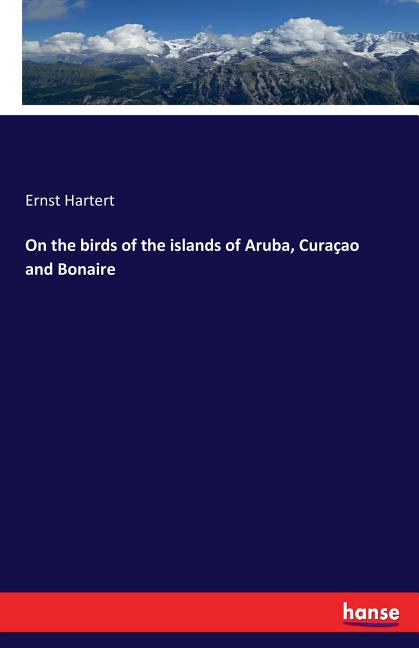 On the birds of the islands of Aruba, Curaçao and Bonaire - Ingram